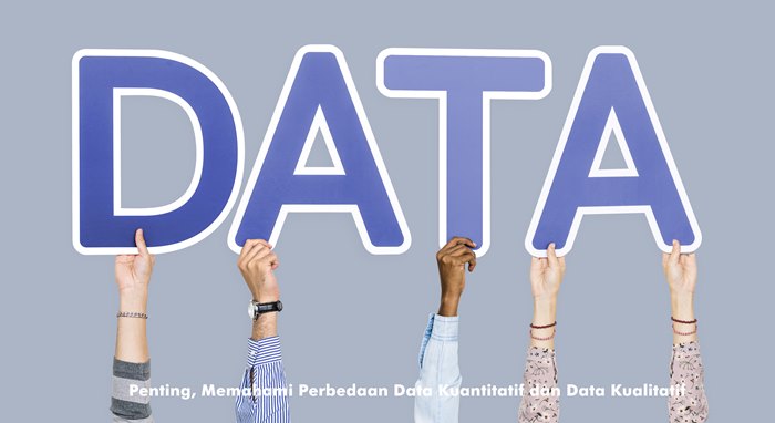 Penting, Memahami Perbedaan Data Kuantitatif dan Data Kualitatif